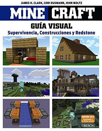 Minecraft. La Guía Visual. Supervivencia, Construcciones Y Redstone