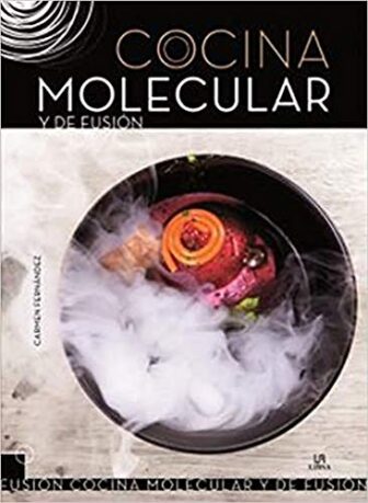 Cocina molecular de fusion (Cocina Gourmet)